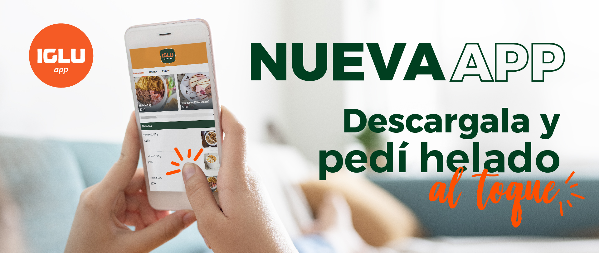 Descargá la app de Iglú
